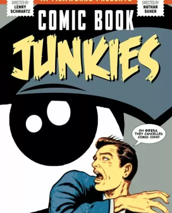 Повёрнутые на комиксах / Comic Book Junkies