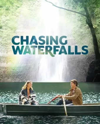 Водопады любви / Chasing Waterfalls