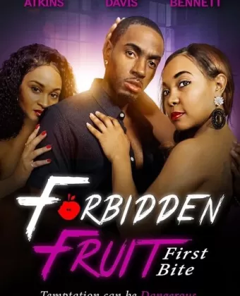 Запретный плод: Первый кусочек / Forbidden Fruit: First Bite