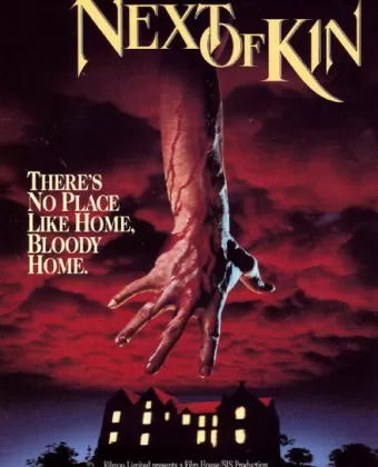 Ближайший родственник / Next of Kin