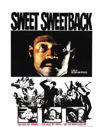 Свит Свитбэк: Песня мерзавца / Sweet Sweetback's Baadasssss Song