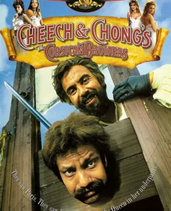 Корсиканские братья / Cheech & Chong's The Corsican Brothers