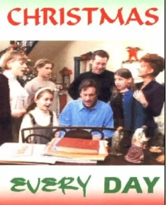 Рождество каждый день / Christmas Every Day