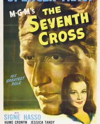 Седьмой крест / The Seventh Cross