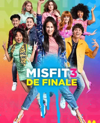 Неудачница 3: финал / Misfit 3 De Finale
