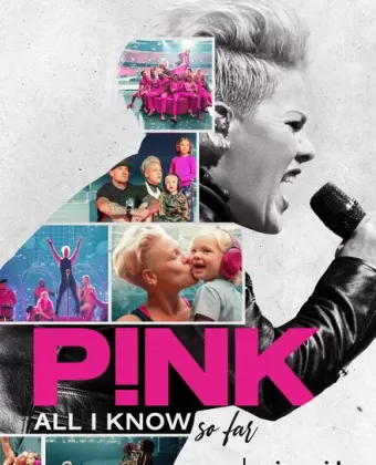 Пинк: Все, что я знаю на данный момент / P!nk: All I Know So Far