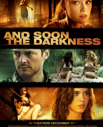 И наступит тьма / And Soon the Darkness
