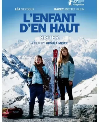 Сестра / L'enfant d'en haut