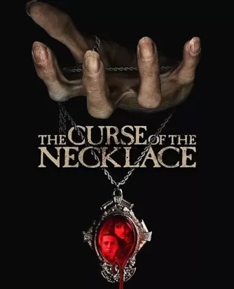 Проклятое ожерелье / The Curse of the Necklace