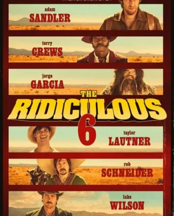 Нелепая шестёрка / The Ridiculous 6