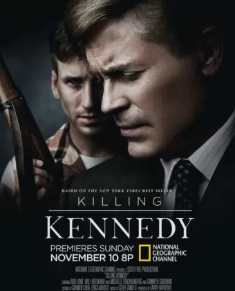 Убийство Кеннеди / Killing Kennedy