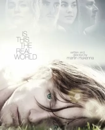 Реальный мир / Is This the Real World