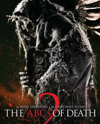 Азбука смерти 2 / ABCs of Death 2