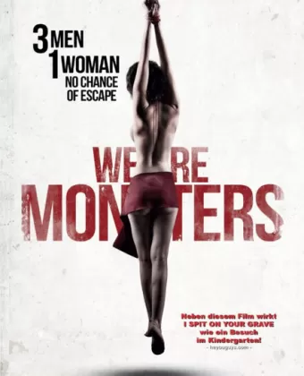 Мы уроды / We Are Monsters