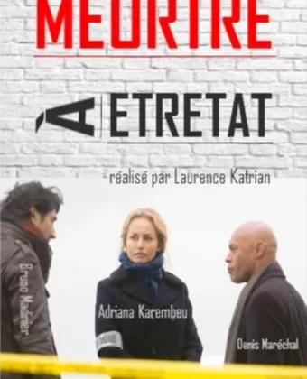 Убийство в Этрета / Meurtres à Étretat