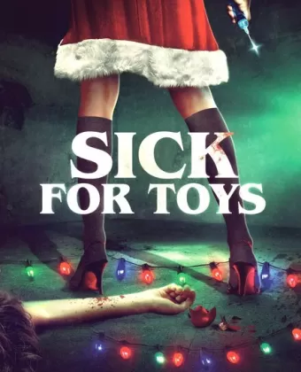 Особые игрушки / Sick for Toys