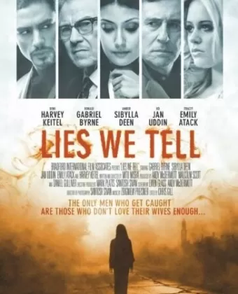 Ложь, которую мы говорим / Lies We Tell