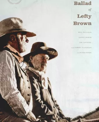 Баллада о Лефти Брауне / The Ballad of Lefty Brown
