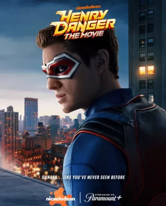 Опасный Генри. Фильм / Henry Danger: The Movie