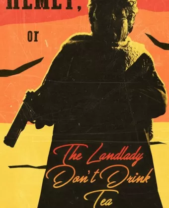 Хемет, или Хозяйка не пьет чай / Hemet, or the Landlady Don't Drink Tea