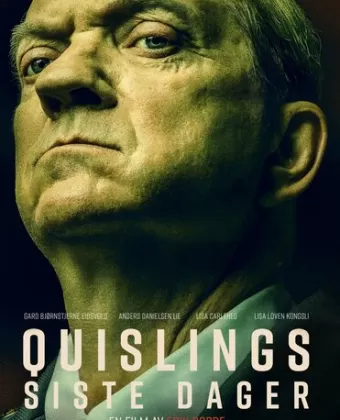 Квислинг: Последние дни / Quislings siste dager