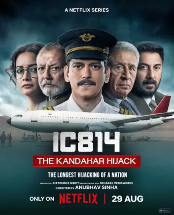 Рейс 814: Захват Кандагара / IC 814: The Kandahar Hijack