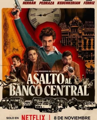 Банк под осадой / Asalto al Banco Central