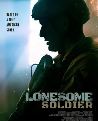 Одинокий солдат / Lonesome Soldier