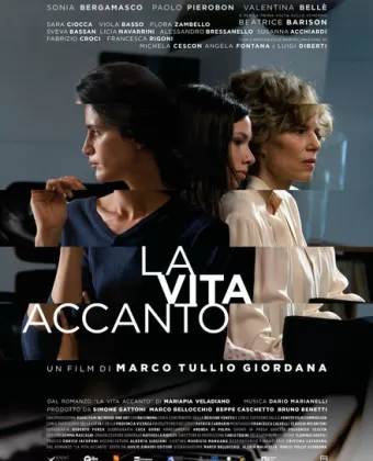 Далекие близкие / La vita accanto