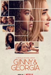 Джинни и Джорджия / Ginny & Georgia