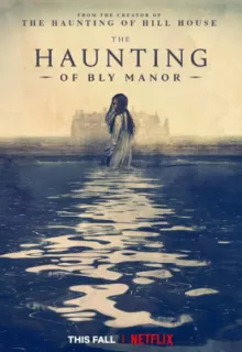 Призраки усадьбы Блай / The Haunting of Bly Manor