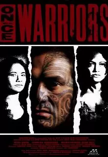 Когда-то были воинами / Once Were Warriors