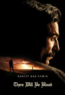 Нефть / There Will Be Blood