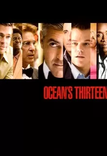 Тринадцать друзей Оушена / Ocean's Thirteen