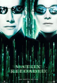 Матрица: Перезагрузка / The Matrix Reloaded