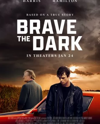 Одолевая тьму / Brave the Dark