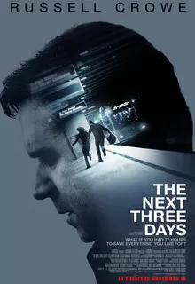 Три дня на побег / The Next Three Days