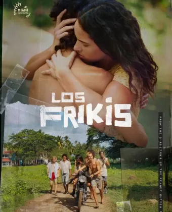 Фрики / Los Frikis