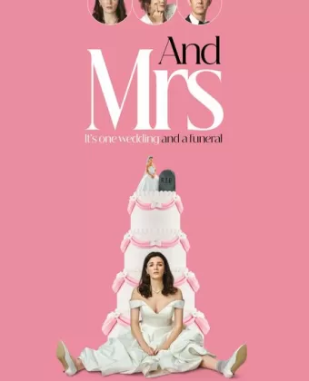 Миссис и … / And Mrs