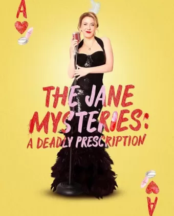 Расследования Джейн: Смертельный рецепт / The Jane Mysteries: A Deadly Prescription