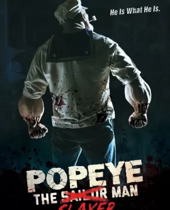 Мокрячок Попай / Popeye the Slayer Man