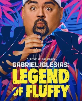 Габриэль Иглесиас: Легенда о Пышном / Gabriel Iglesias: Legend of Fluffy