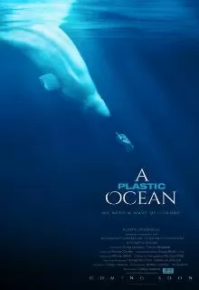 Пластиковый океан / A Plastic Ocean