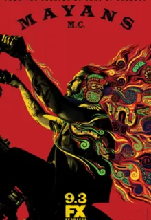 Майянцы / Mayans M.C.