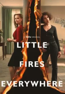 И повсюду тлеют пожары / Little Fires Everywhere