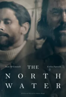 Северные воды / The North Water