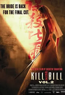 Убить Билла 2 / Kill Bill: Vol. 2