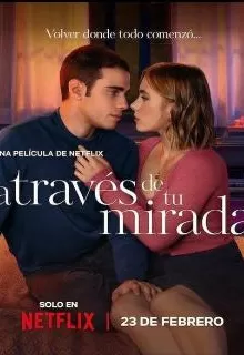 Из моего окна 3: Новая встреча / A través de tu mirada