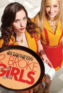 Две девицы на мели / 2 Broke Girls