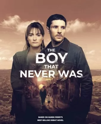 Мальчик, которого никогда не было / The Boy That Never Was